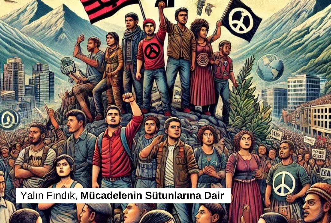 Mücadelenin Sütunlarına Dair